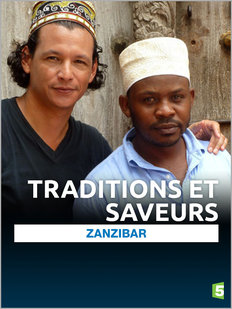 Traditions et Saveurs : Zanzibar