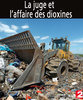La juge et l'affaire des dioxines