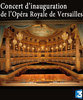 Concert d'inauguration de l'Opéra royal de Versailles