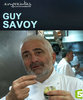 Empreintes - Guy Savoy, prince de la gastronomie