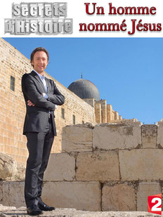 Secrets d'histoire : Un homme nommé Jésus
