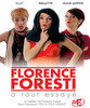 Florence Foresti A tout essayé